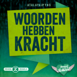 woorden hebben kracht atalaya yns